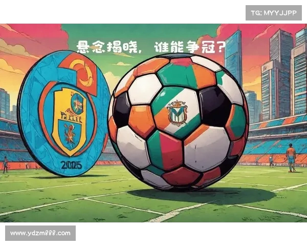 2025德甲收官大战五大悬念解析引爆足球激情夜 2025德甲收官大战五大悬念解析引爆足球激情夜